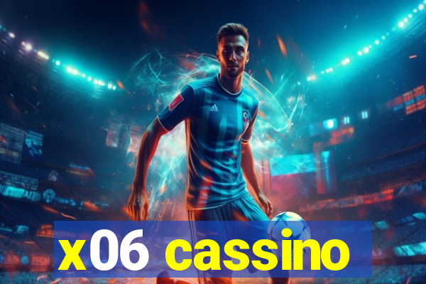 x06 cassino